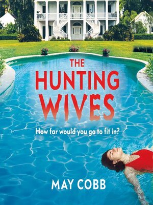 cover image of The Hunting Wives